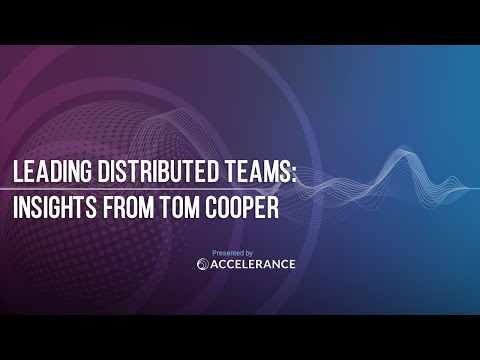 #03 - Leading Distributed Teams with Tom Cooper