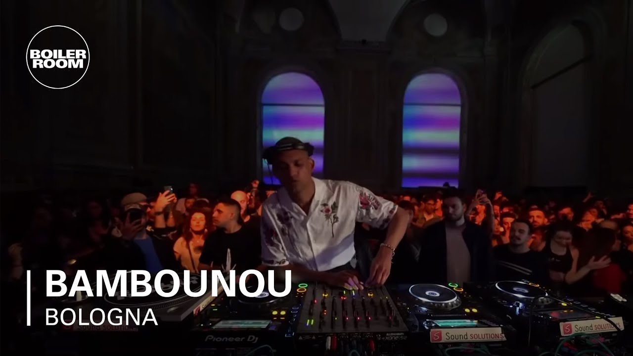 Bambounou - Live @ Boiler Room: Bologna 2019