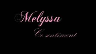 Melyssa - Ce Sentiment