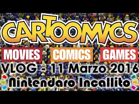 VLOG Cartoomics + VideoGameShow Milano - 11 marzo 2016