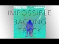 Impossible - Nothing But Thieves Instrumental/Karaoke (Higher Key)
