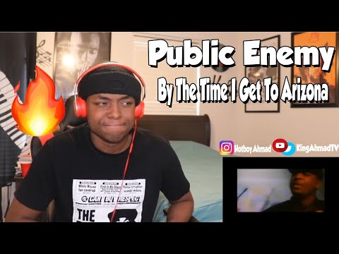 FIRST TIME HEARING- Public Enemy - By The Time I Get To Arizona (REACTION)