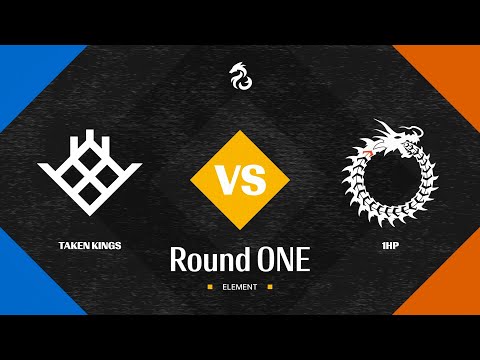 Taken Kings vs. 1HP // ELEMENT ONE -  Round 1