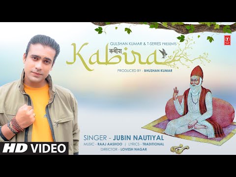 Poster कबीरा kabira lyrics in hindi – jubin nautiyal