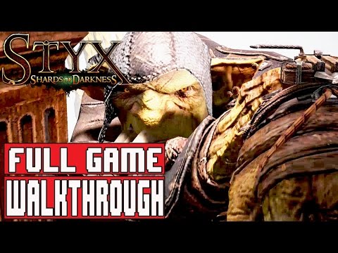 STYX SHARDS OF DARKNESS Gameplay Walkthrough Part 1 FULL GAME (1080p) - No Commentary