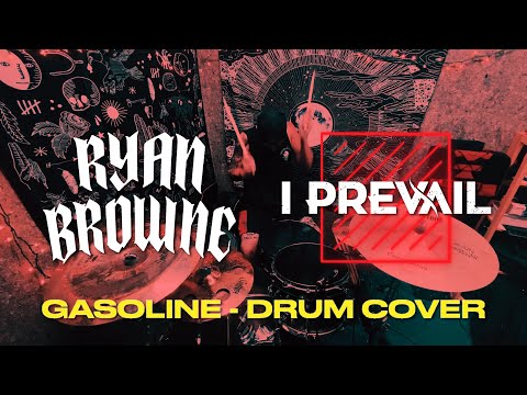 RYAN BROWNE - I PREVAIL - GASOLINE