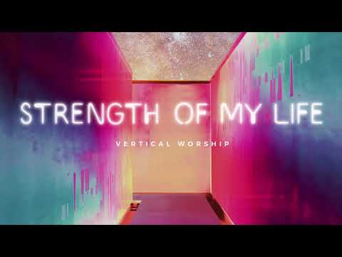 Strength of My Life