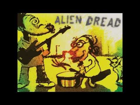 Alien Dread - Full Of Dread