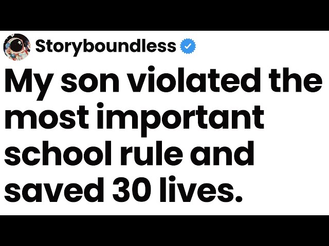 My son violated the most important school rule and saved thirty lives. SDDEFAULT Thumbnail