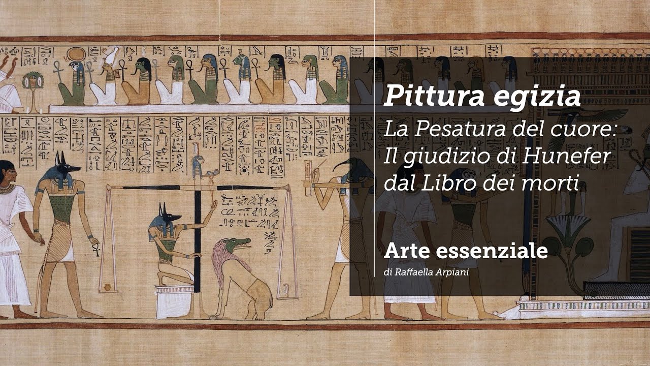 La pittura egizia - La pesatura del cuore