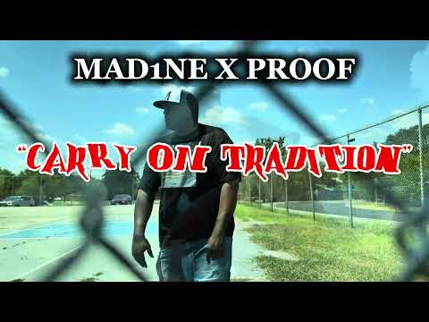 Mad1ne & Dj Proof - Carry On Tradition (Official Music Video 2025)