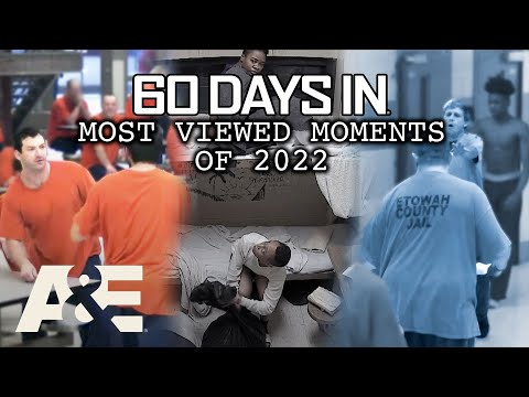 60 Days In: Most Viewed Moments of 2022 | A&E
