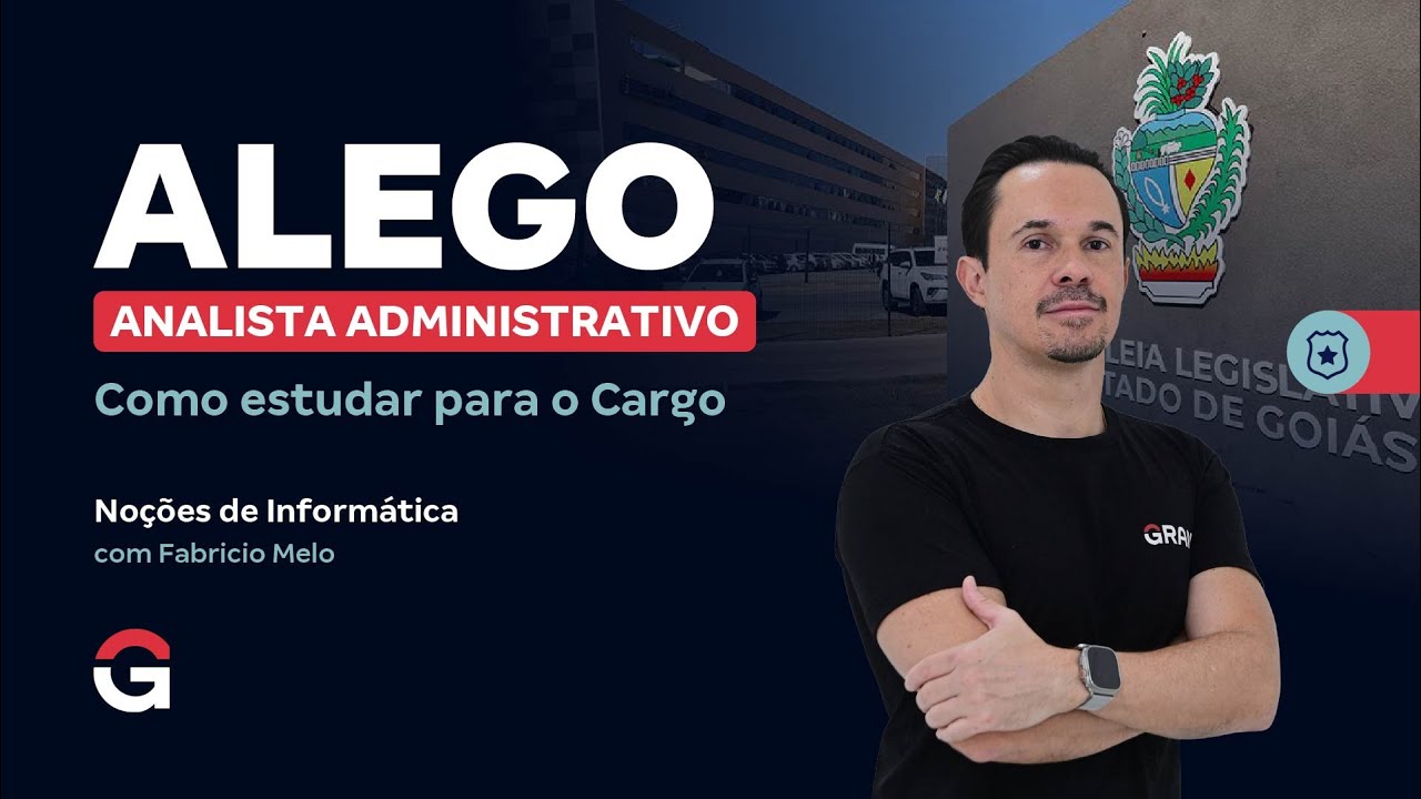 Concurso ALEGO | Como estudar Noções de Informática para o Cargo Analista Administrativo