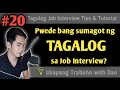 Pwede bang magtagalog Sa pagsagot Sa Job Interview?