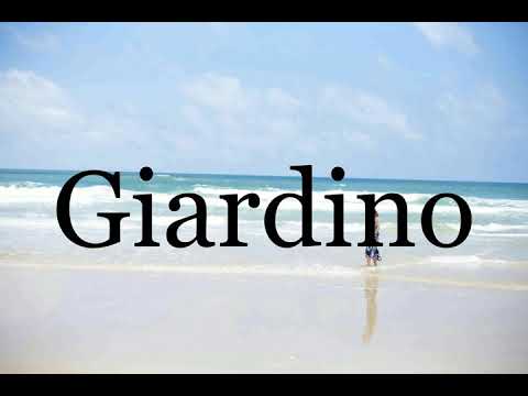 How To Pronounce Giardino🌈🌈🌈🌈🌈🌈Pronunciation Of Giardino