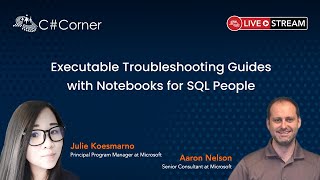Executable Troubleshooting Guides with Notebooks for SQL People - SQL Server Virtual Conference 2021