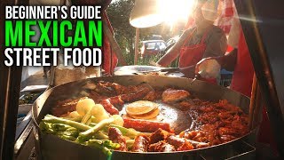 Mexican Street Food Advice &amp;amp; Tips | Beginner&amp;#39;s Guide