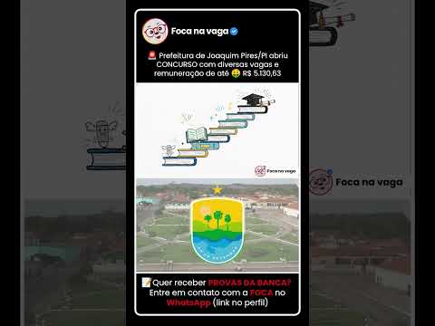 PREFEITURA DE JOAQUIM PIRES/PI: EDITAL DE CONCURSO PÚBLICO PUBLICADO!