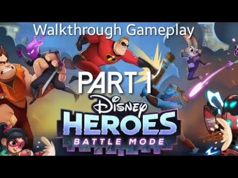 Disney Heroes Battle Mode PART 1 Walkthrough Gameplay - Android/iOS