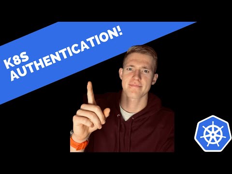 Kubernetes Security | Authentication Pt1