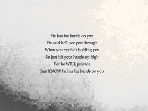 \He has his hands on you\ (with lyrics) - Marvin Sapp
