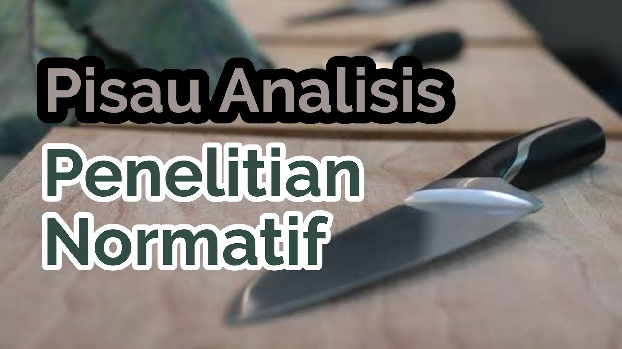 Tonton video Contoh Analisis Normatif Contoh Analisis Normatif