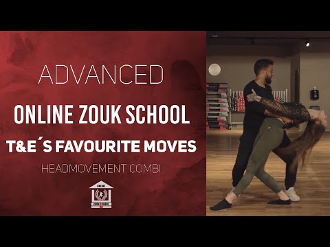 Online Zouk School (Advanced) | T&E´s Favourite Moves 01 | Brazilian Zouk