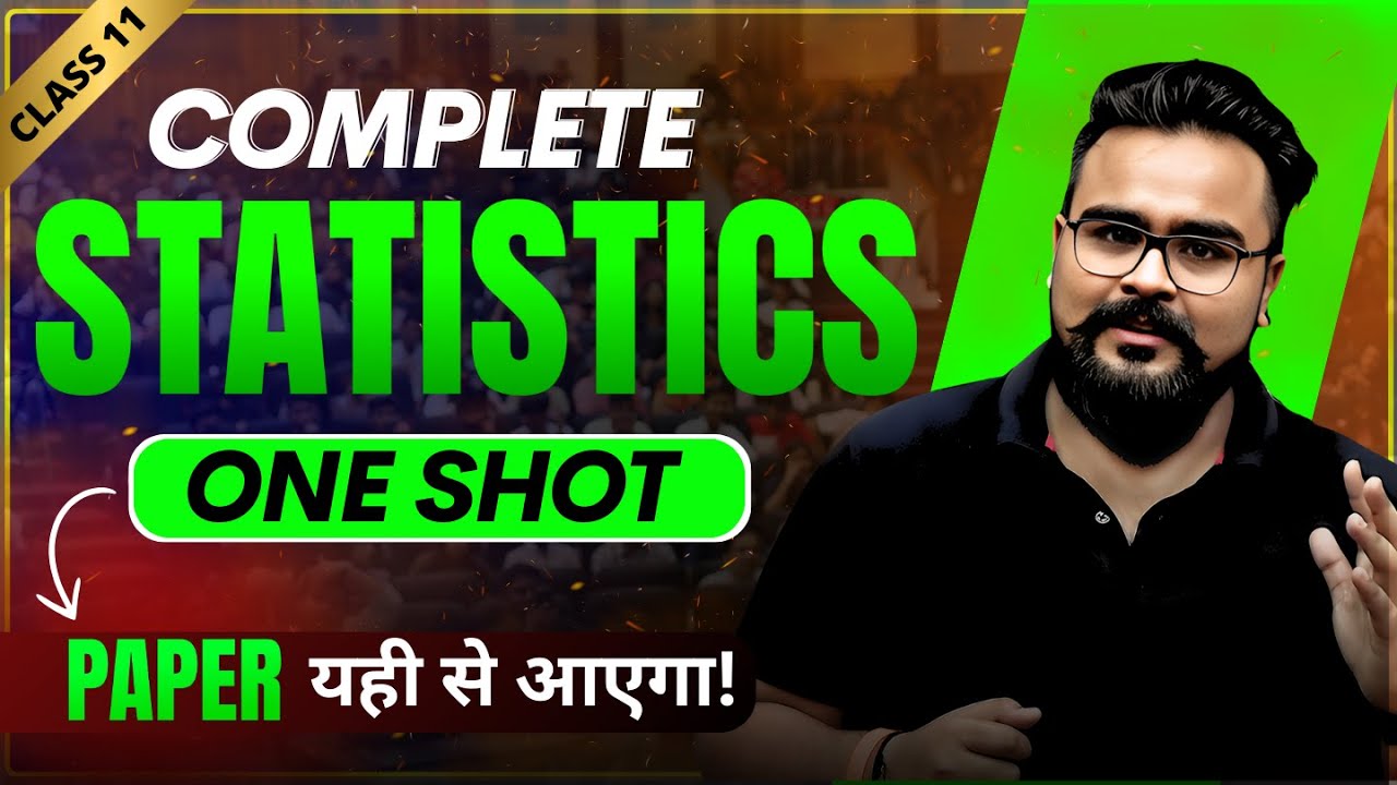 Comprehensive Guide To Statistics For Class 11 Key Concepts And Comprehensive guide to statistics for class 11 key concepts and