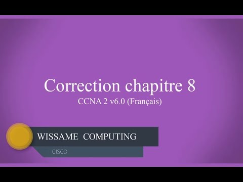 Correction ccna2 chapitre 8 v 6.0 (Français)