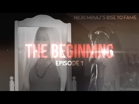 Nicki Minaj - Rise To Fame (PILOT)