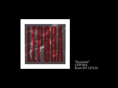 LEPORA - "Besarkada"