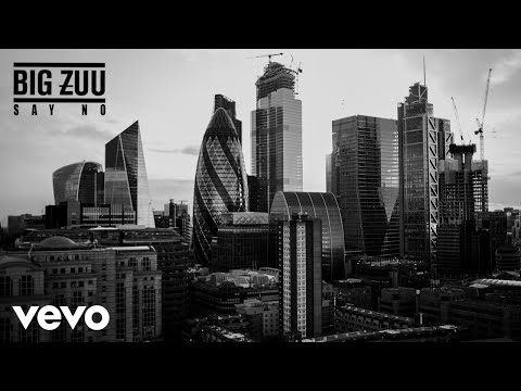 Big Zuu - Say No