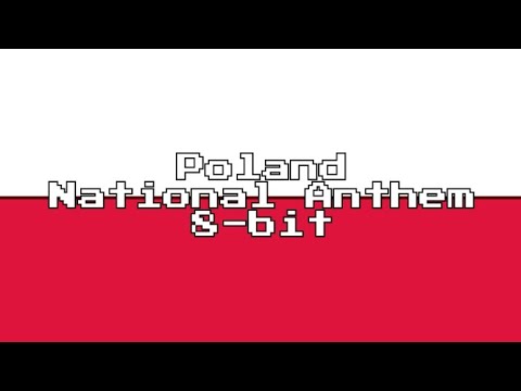 Poland National Anthem (8-Bit Version & Lyrics)