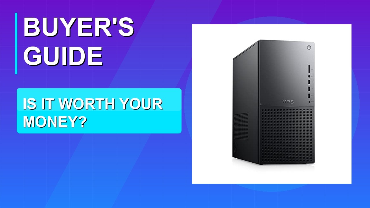 Dell XPS 8960 Desktop Honest Review 2026 - Worth Buying