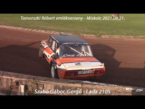 Szabó Gábor, Gergő - Lada Vfts Tomorszki Róbert emlékverseny - Miskolc 2021.08.21.