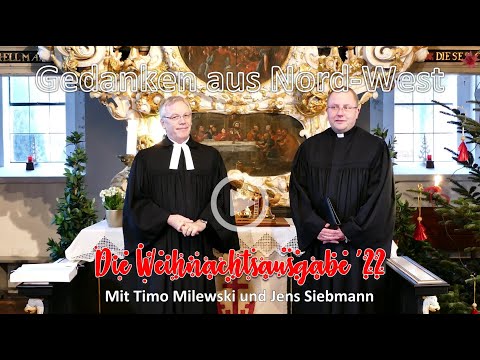 Gedanken aus Nordwest - die Weihnachtsausgabe 2022