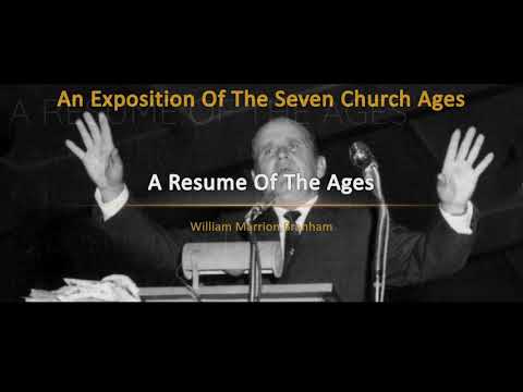 An Exposition Of The Seven Church Ages - 10 - A Resume Of The Ages