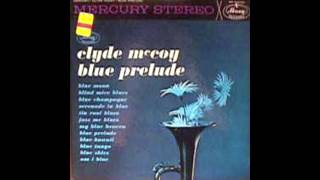 Clyde McCoy - "Blue Prelude" 1962 STEREO