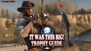 Red Dead Redemption 2 | It was THIS Big! Trophy / Achievement Guide | How to catch a 16 lbs Fish