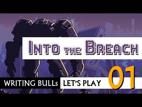 Let's Play: Into the Breach (01) [Deutsch]