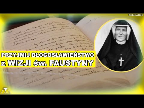 RECEIVE THE BLESSING FROM ST. FAUSTINA'S VISION