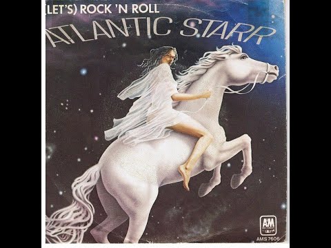 Atlantic Starr - (Let's) Rock'N'Roll (1979 - Single 45T)