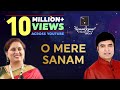 O Mere Sanam ओ मेरे सनम From Sangam 1964 By Gauri Kavi Mukhtar Shah