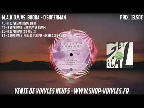 M.A.N.D.Y. vs. Booka Shade feat.Laurie Anderson - O SUPERMAN
