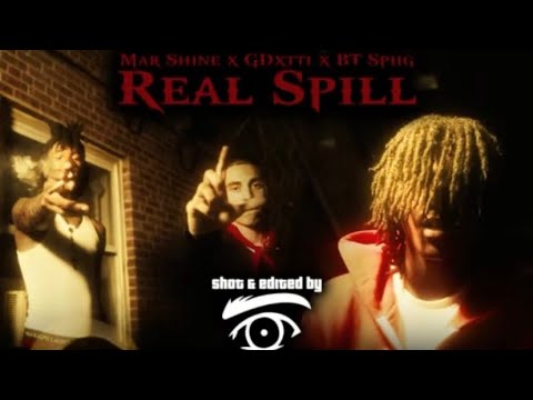 BT Spiig - "Real Spill" Ft Mar Shine x Gdxtti (OFFICIAL MUSIC VIDEO) | SHOT BY @MansaFID