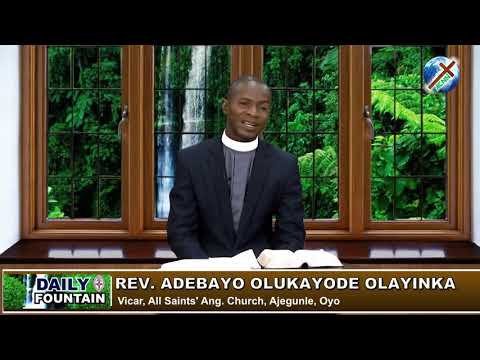 DAILY FOUNTAIN OF JUNE 1, 2019 - REV. ADEBAYO OLUKAYODE OLAYINKA