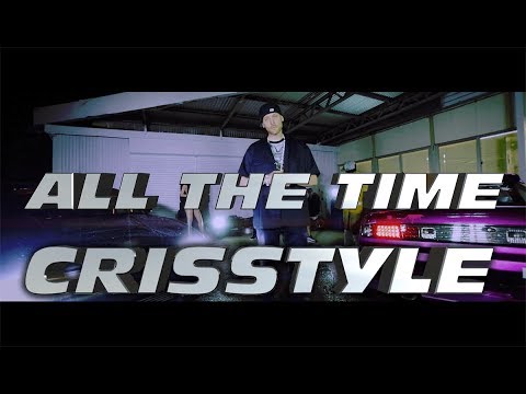 Crisstyle - All The Time feat. Thatboi Dot