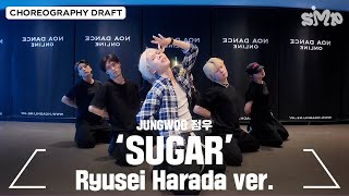 Download lagu JUNGWOO 정우 'SUGAR' Choreography Draft (Ryusei Harada Ver.) mp3