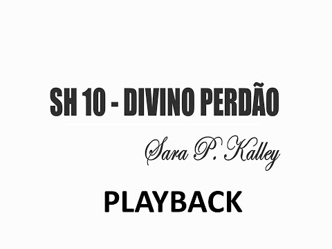 PLAYBACK SH 10   DIVINO PERDÃO (SALMOS E HINOS)