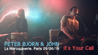 Peter Bjorn & John - It's Your Call live at La Maroquinerie